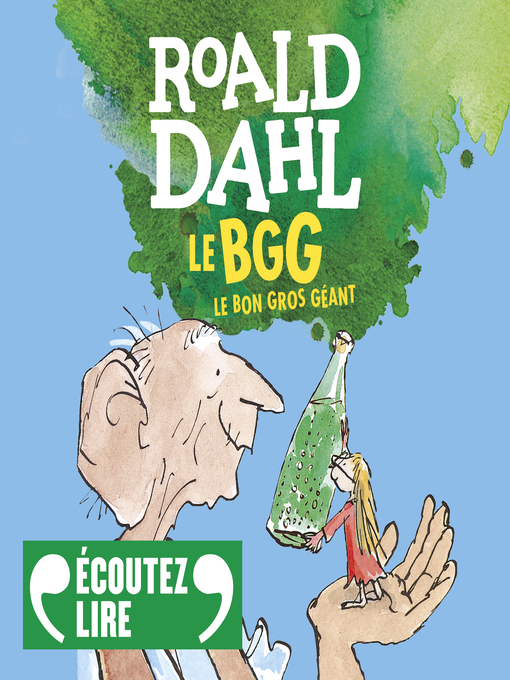 Title details for Le Bon Gros Géant by Roald Dahl - Available